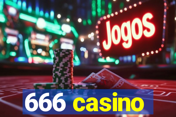 666 casino