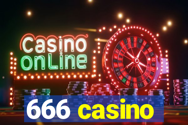 666 casino