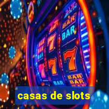 casas de slots