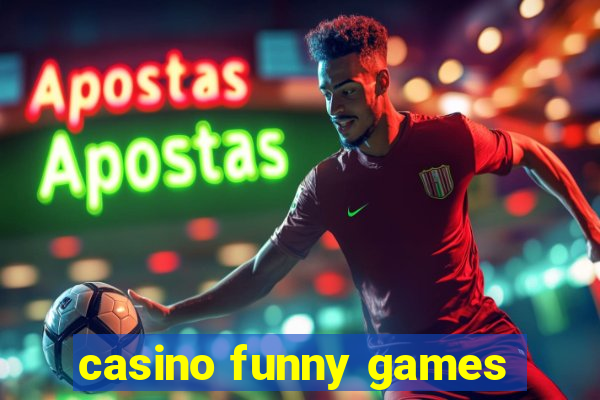 casino funny games