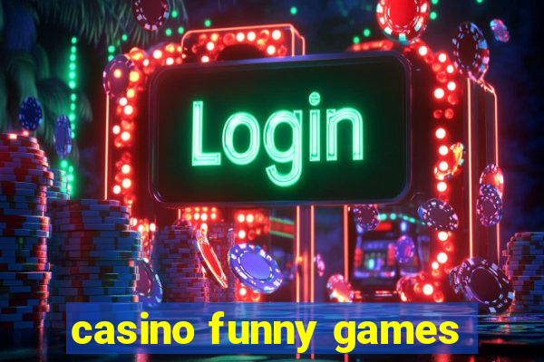 casino funny games