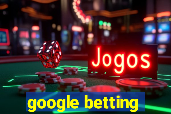 google betting