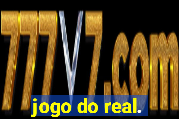 jogo do real.