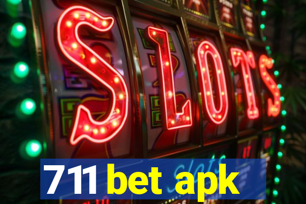 711 bet apk