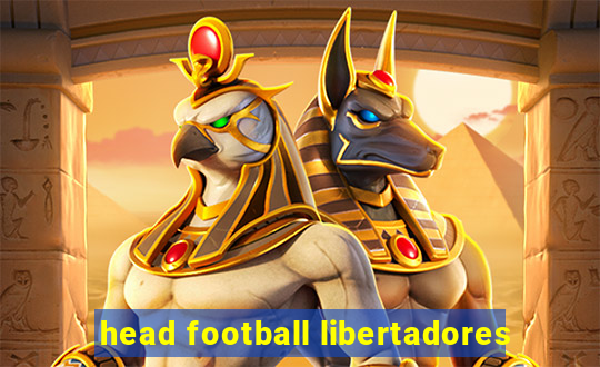 head football libertadores