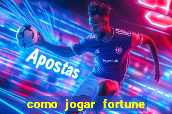 como jogar fortune tiger demo