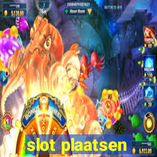 slot plaatsen