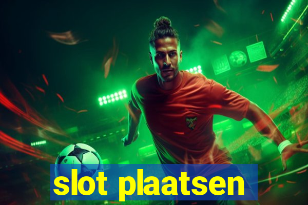 slot plaatsen