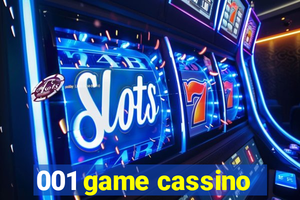 001 game cassino