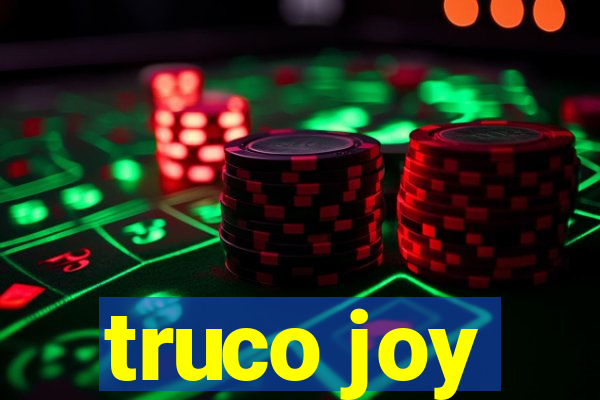 truco joy