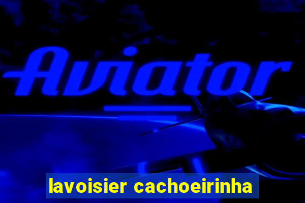 lavoisier cachoeirinha