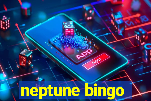 neptune bingo