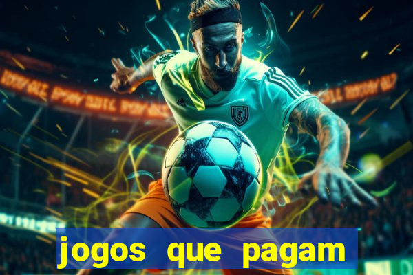 jogos que pagam dinheiro real