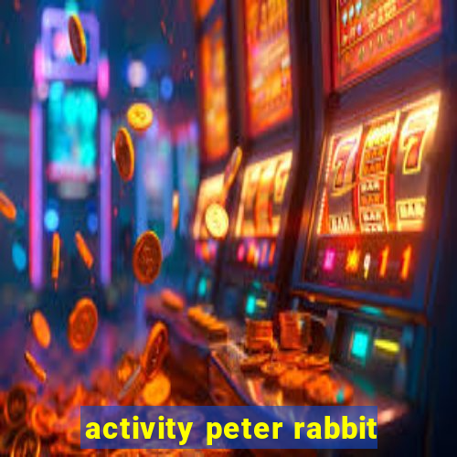 activity peter rabbit