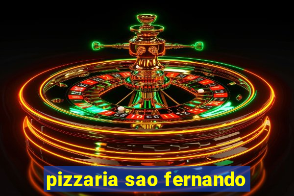 pizzaria sao fernando