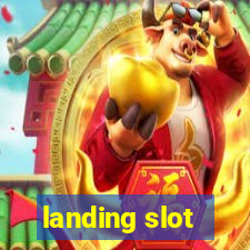 landing slot