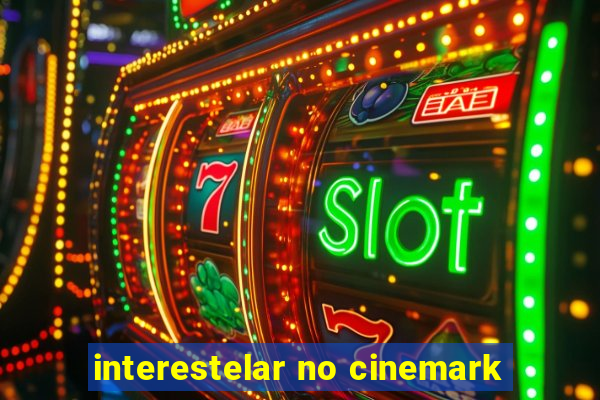 interestelar no cinemark