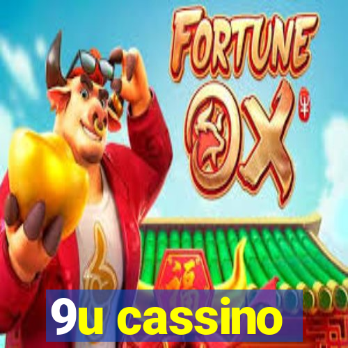 9u cassino