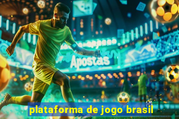 plataforma de jogo brasil