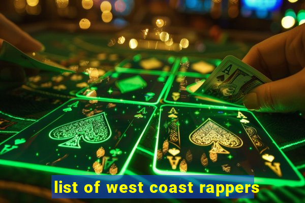 list of west coast rappers