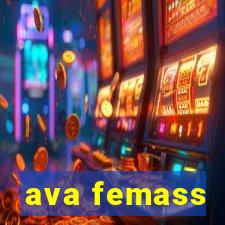 ava femass