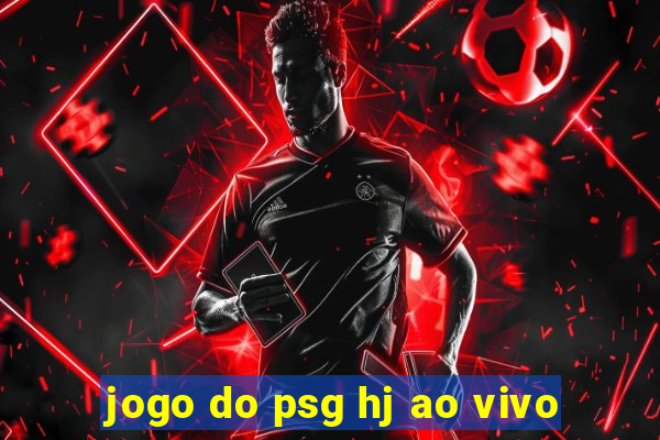 jogo do psg hj ao vivo