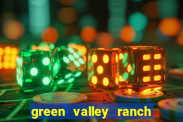 green valley ranch resort and spa casino