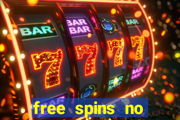 free spins no deposit slots