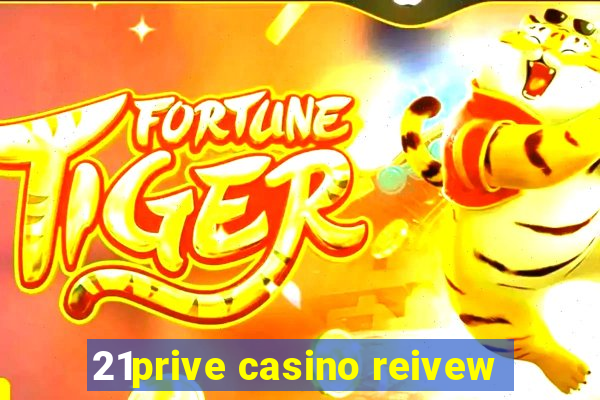 21prive casino reivew