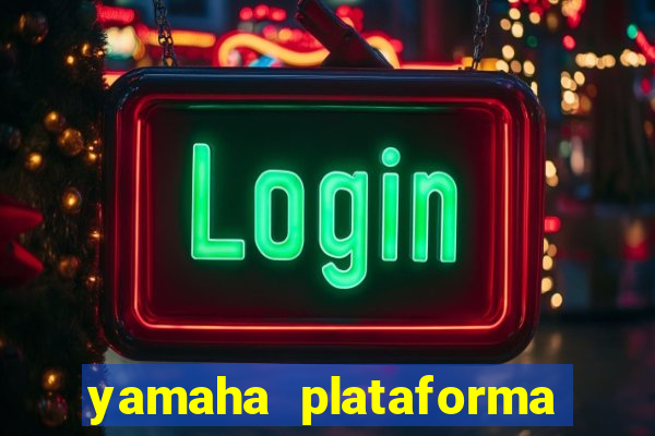 yamaha plataforma de jogos