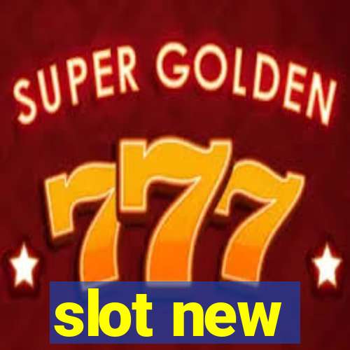 slot new