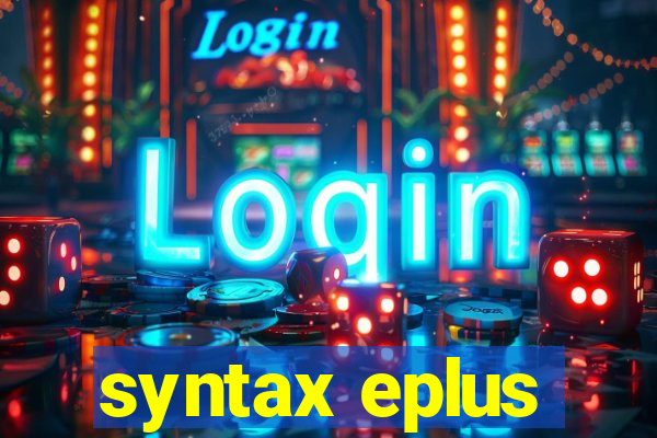 syntax eplus