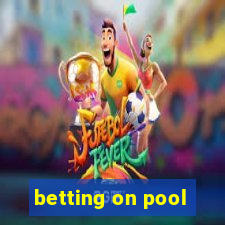 betting on pool