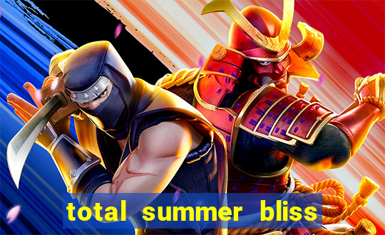 total summer bliss slot free play