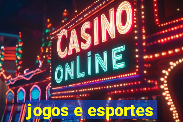 jogos e esportes