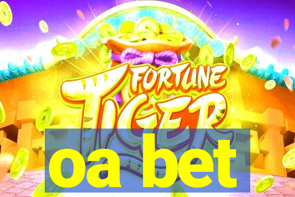 oa bet