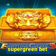 supergreen bet