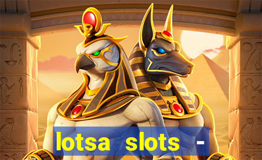 lotsa slots - jogos de cassino