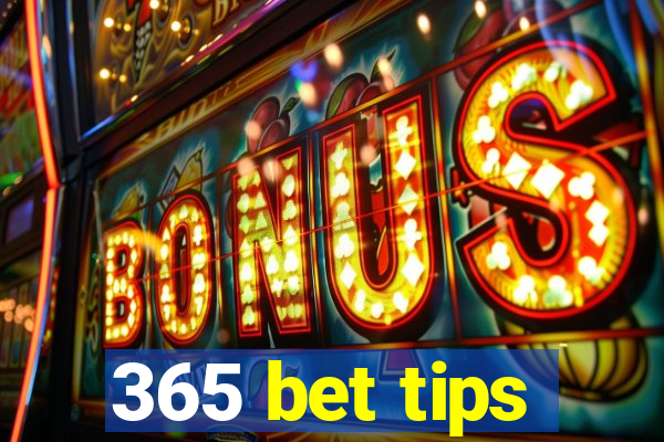 365 bet tips