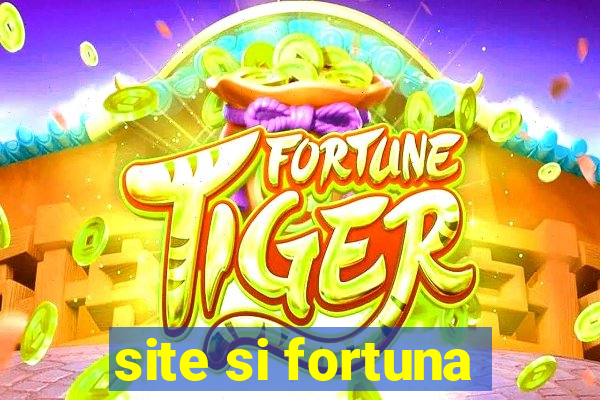 site si fortuna