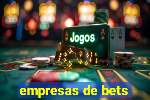 empresas de bets