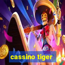 cassino tiger