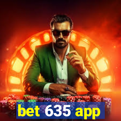 bet 635 app