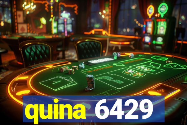 quina 6429