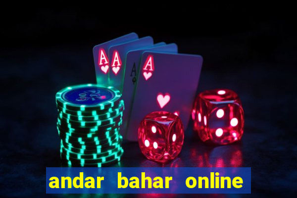 andar bahar online game cash