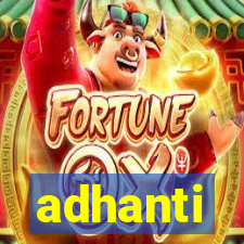 adhanti