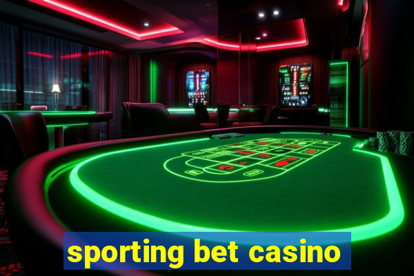 sporting bet casino