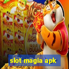 slot magia apk