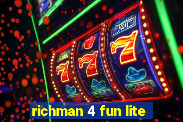 richman 4 fun lite