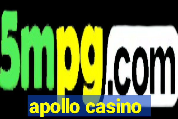 apollo casino